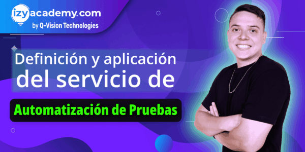 Definición y aplicación del servicio de Automatización de Pruebas